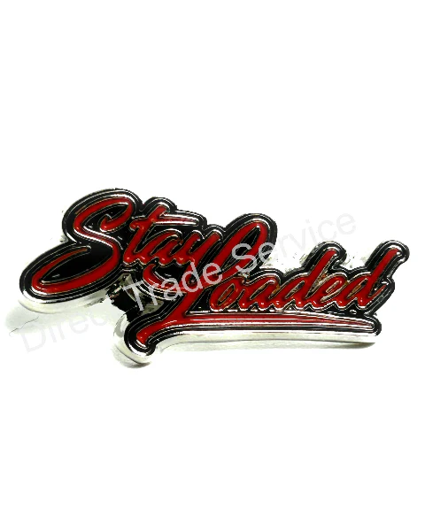 Pin Badge Stay Loaded